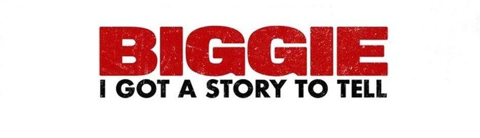 BIGGIE: I Got A Story To Tell